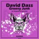 David Dass - Groovy Junk [Klexos Records]