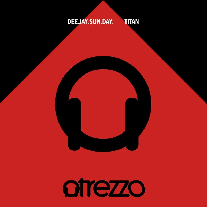 Dee.Jay.Sun.Day. - Titan [Atrezzo Records]
