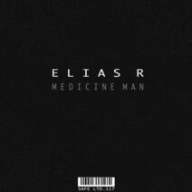 Elias R - Medicine Man [Safe Ltd.]