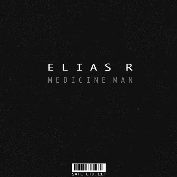 Elias R - Medicine Man [Safe Ltd.]