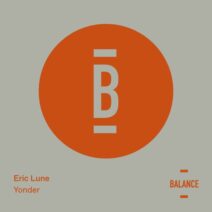 Eric Lune - Yonder [Balance Music]