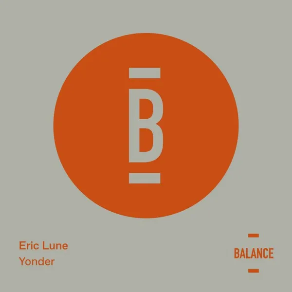 Eric Lune - Yonder [Balance Music]
