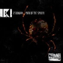 Esquadra - Path Of The Spider [Calumnia Records]