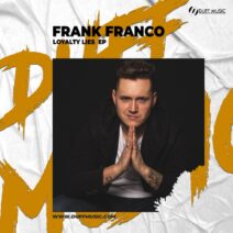 Frank Franco - Loyalty Lies EP [Duff Music]