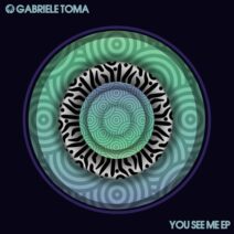 Gabriele Toma - You See Me EP [Hot Creations]