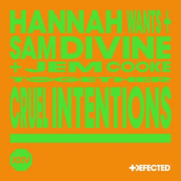 Hannah Wants, Jem Cooke, Sam Divine - Cruel Intentions [DFTD]
