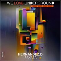 Hernandez.D - RAKATA [WE LOVE UNDERGROUND MUSIC]