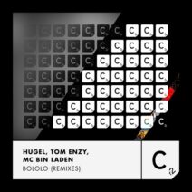 Hugel, Tom Enzy, MC Bin Laden - Bololo (Remixes) [Cr2 Records]