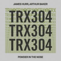 James Hurr, Arthur Baker - Powder In The Nose [Toolroom Trax]