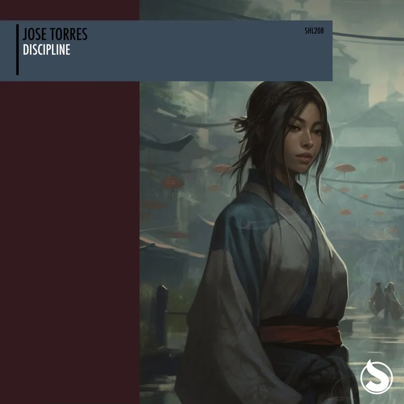 Jose Torres - Discipline [SELECTECHouse Label]