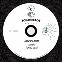 Jose Vilches - Canela [Sonambulos Muzic]