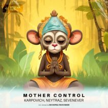 KARPOVICH, Neytraz - Mother Control [Stress Out]