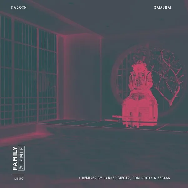 Kadosh (IL) - Samurai [Family Piknik Music]