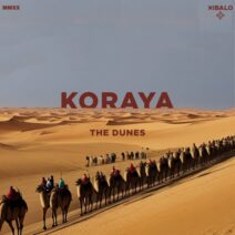 Koraya - The Dunes [Xibalo]