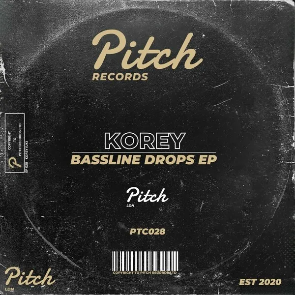 Korey (UK) - Bassline Drops EP [Pitch Records]