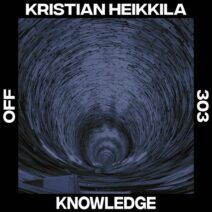 Kristian Heikkila - Knowledge [OFF Recordings]