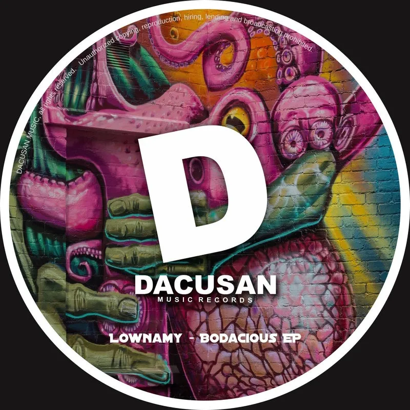 Lownamy - Bodacious EP [Dacusan]