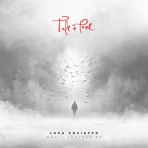 Luca Cociuffo – Magic Travels EP