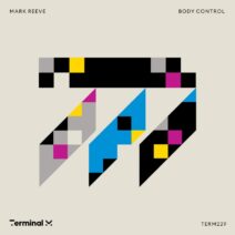 Mark Reeve - Body Control [Terminal M]
