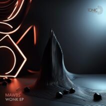 Mawbs - Wonk EP [Tonic D Records]