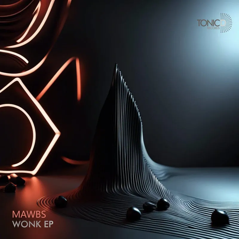 Mawbs - Wonk EP [Tonic D Records]
