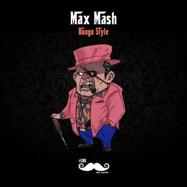 Max Mash - Bongo Style [Mr. Carter]
