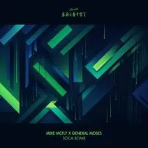 Mike McFly, General Moses - Soca Bomb [This Ain't Bristol]