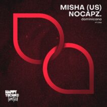 Misha (US), nocapz. - Dominicana [Happy Techno Limited]