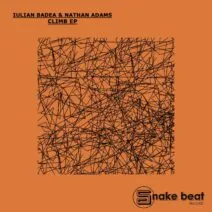 Nathan Adams, Iulian Badea - Climb Ep [Snake Beat]