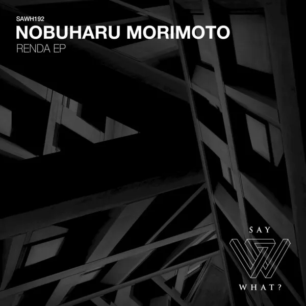 Nobuharu Morimoto - Renda [Say What_]