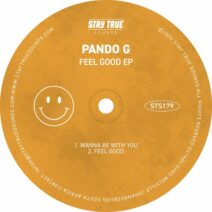 Pando G - Feel Good EP [Stay True Sounds (Defected)]