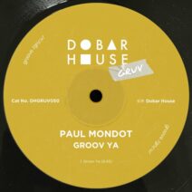 Paul Mondot - Groov Ya [Dobar House Gruv]
