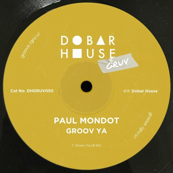 Paul Mondot - Groov Ya [Dobar House Gruv]