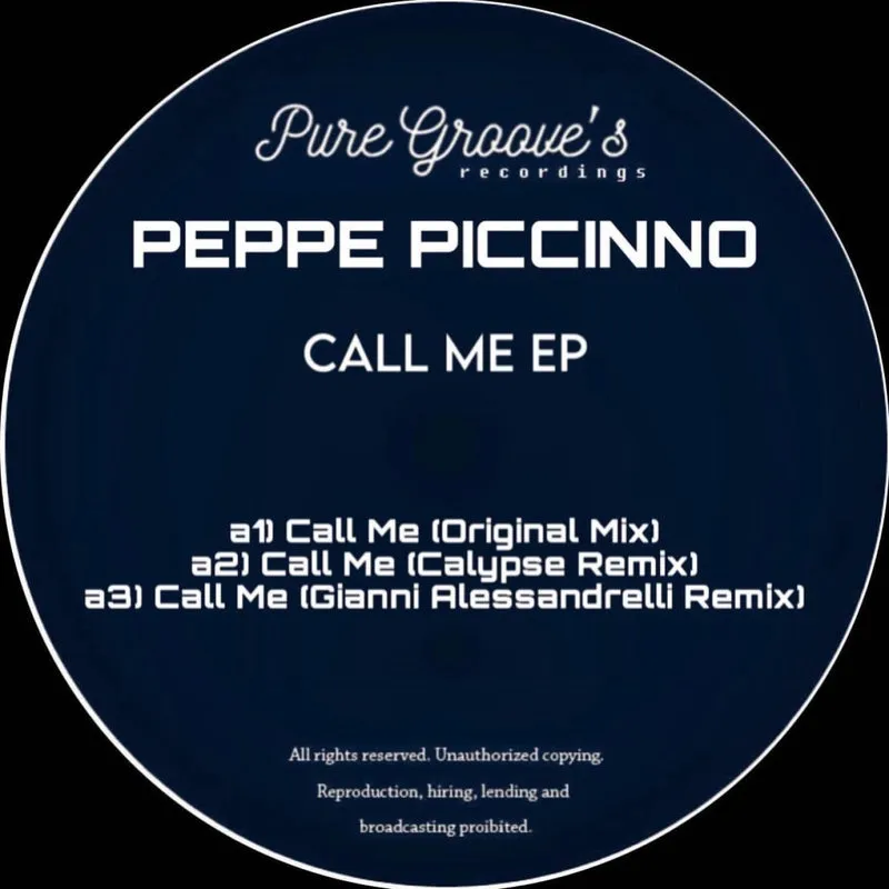 Peppe Piccinno - Call Me Ep [Pure Groove's Recordings]