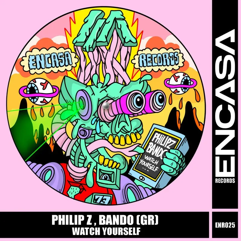 Philip Z, Bando (GR) - Watch Yourself [Encasa Records]