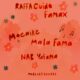 RAFFA GUIDO - Famax _ Mala Fama _ Yafama [MoBlack Records]