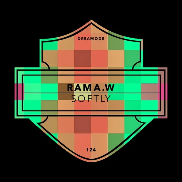 Rama.W - Softly [DREAMODE]