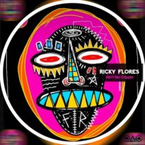 Ricky Flores - Ain't No Crippin (Extended Mix) [Radioactive]