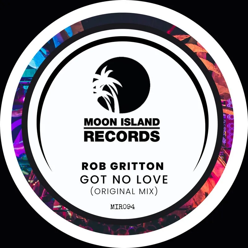 Rob Gritton – Got No Love
