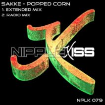 Sakke - Sakke - Popped Corn [Nipplekiss Records]