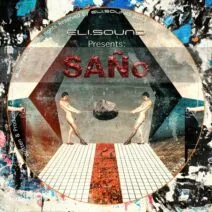 Saño (IT) – eli.sound Presents_ Saño From Italy