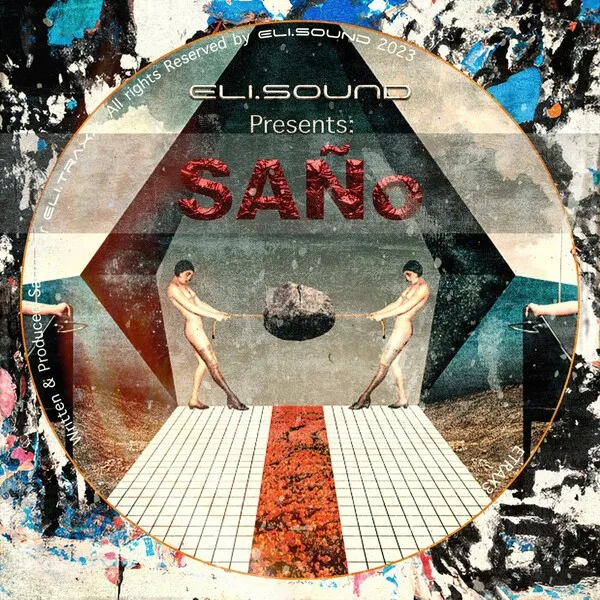 Saño (IT) – eli.sound Presents_ Saño From Italy
