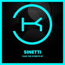 Sinetti - Take The Streets [Klaphouse Records]