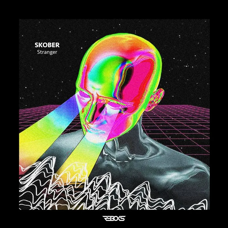 Skober - Stranger [Reboks]