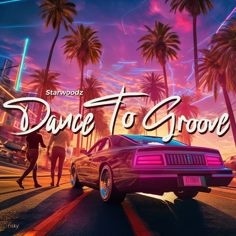 Starwoodz – Dance to Groove