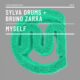 Sylva Drums, Bruno Zarra - Myself [Moody Recordings]