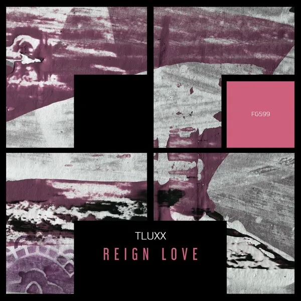 TLUXX - Reign Love [Freegrant Music]