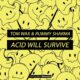 Tom Wax, Rummy Sharma - Acid Will Survive [Phuture Wax Records]