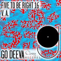 VA - FIVE TO BE RIGHT 16 [Go Deeva Records]