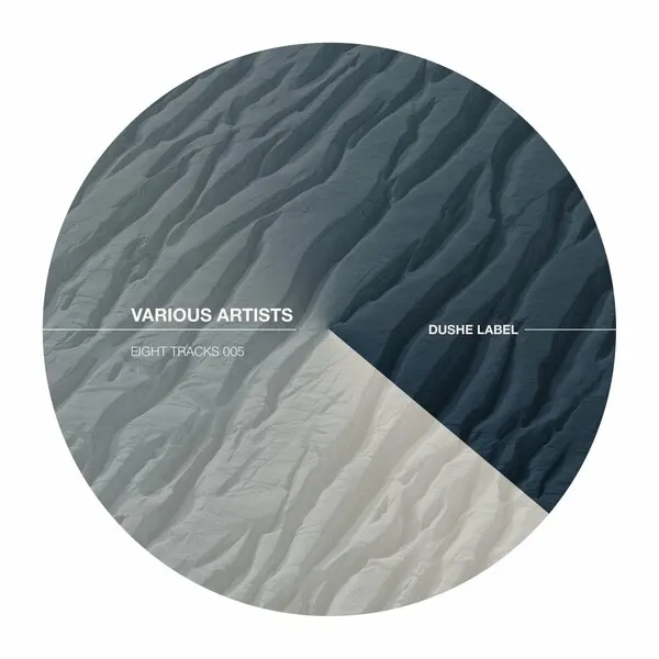 Various Artists - Eight Tracks 005 [Dushe Label]
